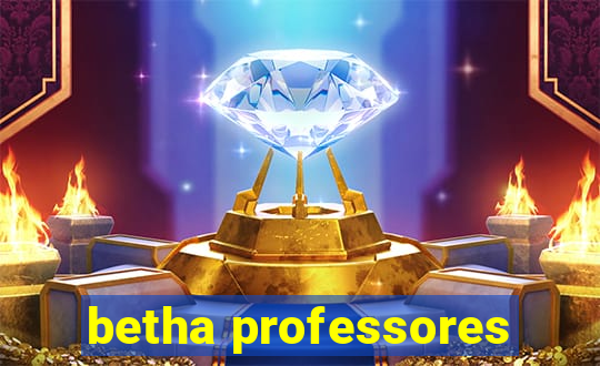 betha professores